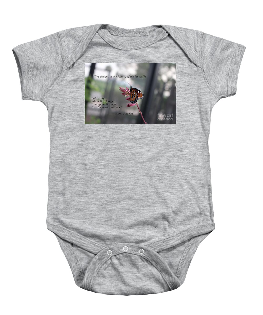 Inspirational Baby Onesie featuring the photograph Butterfly Quote Art Print by Ella Kaye Dickey