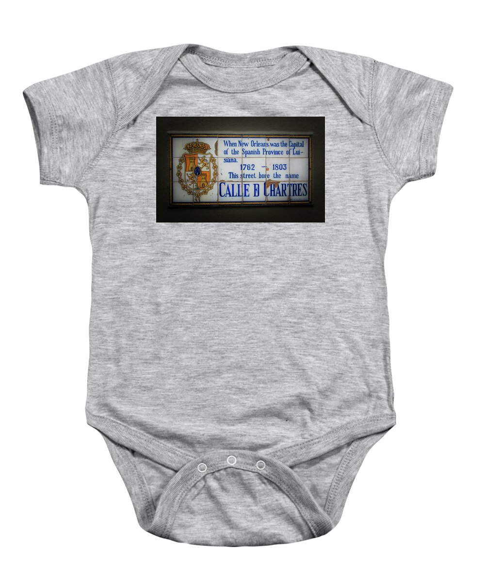 Chartres Street Baby Onesie featuring the photograph Calle De Chartres by Greg and Chrystal Mimbs