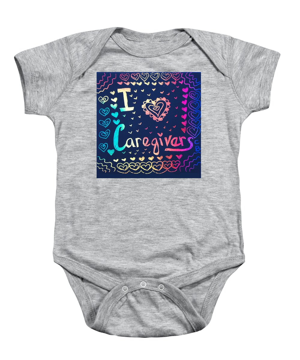 Caregiver Baby Onesie featuring the drawing Caregiver Rainbow by Carole Brecht