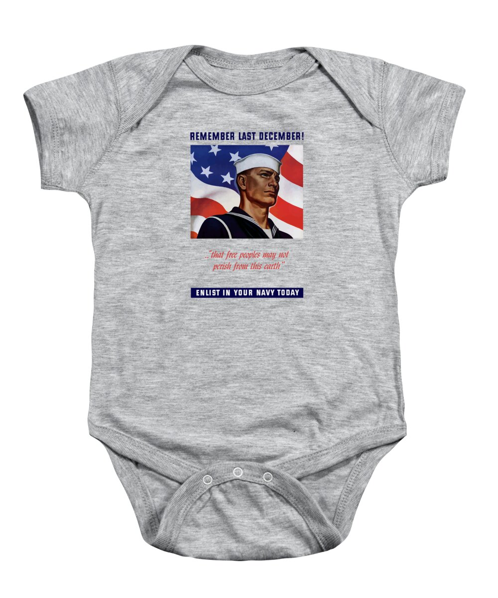 Navy Baby Onesie featuring the painting Enlist In Your Navy Today - WW2 by War Is Hell Store