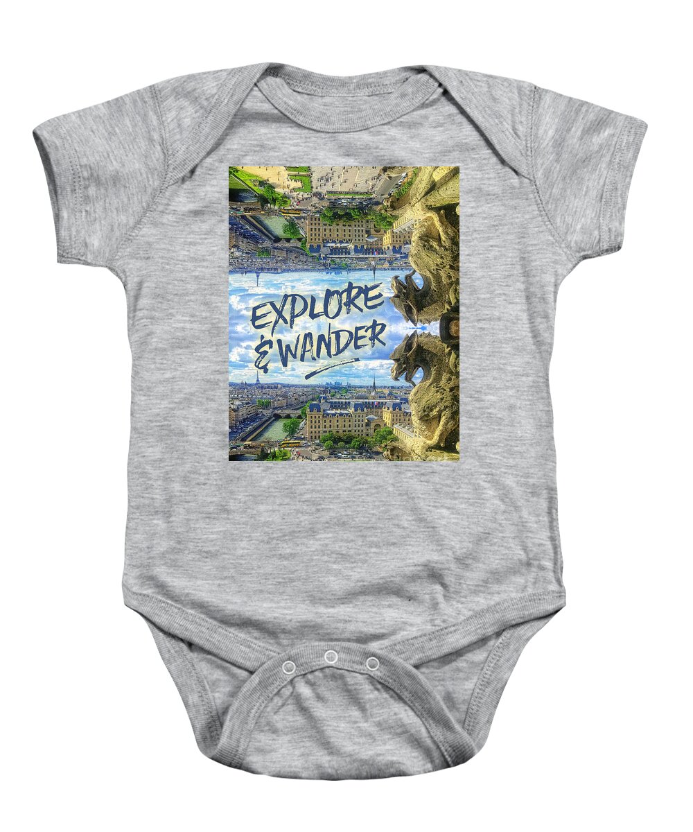 Explore & Wander Baby Onesie featuring the photograph Explore and Wander Notre Dame Cathedral Gargoyle Paris by Beverly Claire Kaiya