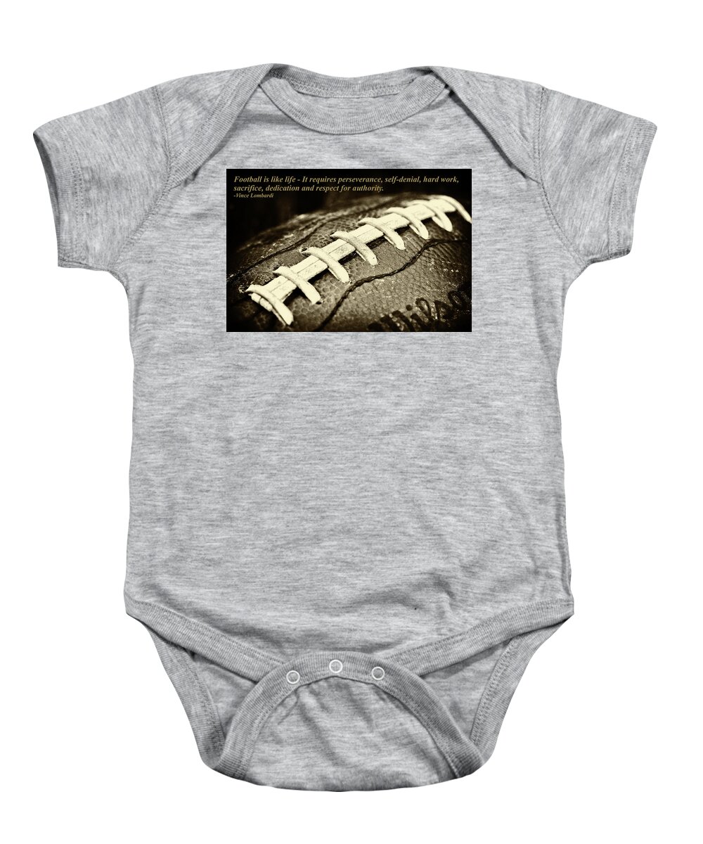 Football Is Like Life Baby Onesie featuring the photograph Football is Like Life by David Patterson