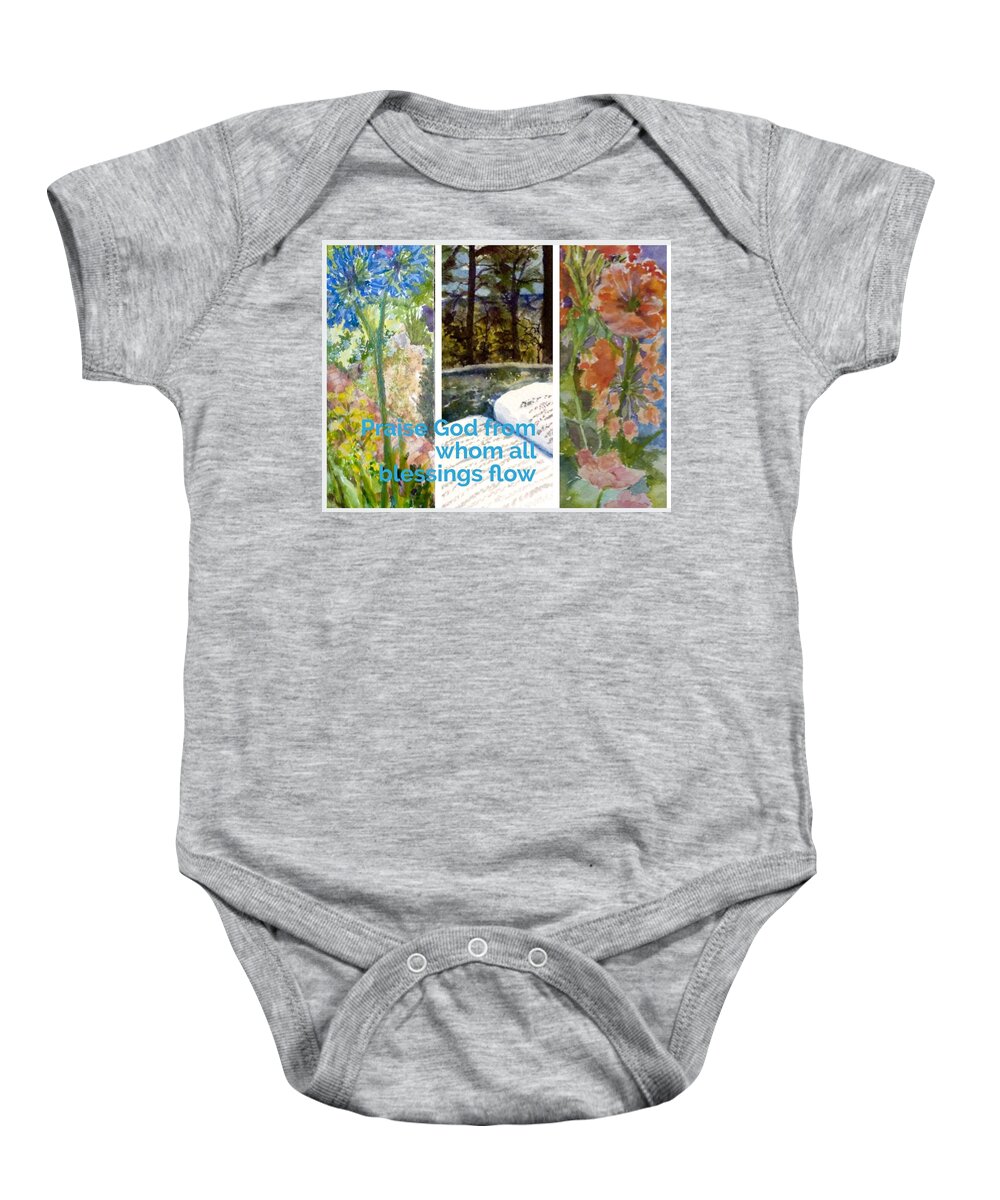 Bible Baby Onesie featuring the painting Praise God from Whom all Blessings Flow by Cheryl Wallace