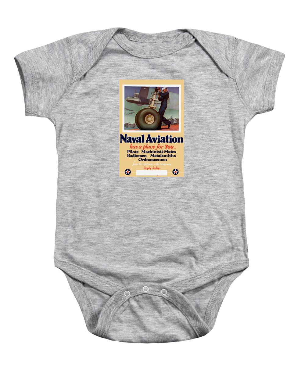 Navy Baby Onesie featuring the painting Naval Aviation Has A Place For You by War Is Hell Store