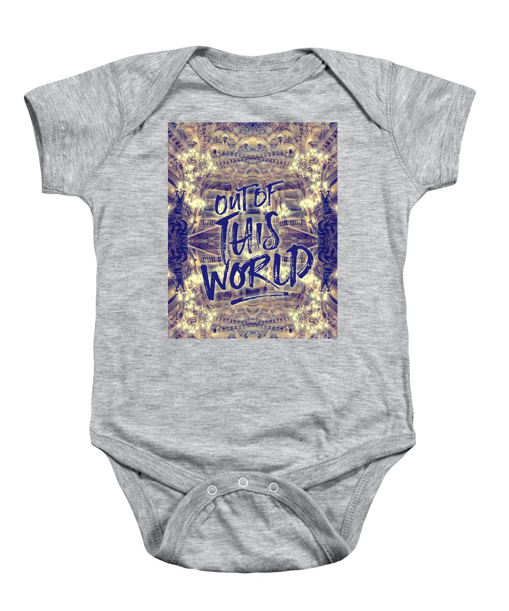 Out Of This World Baby Onesie featuring the photograph Out of This World Opera Garnier Paris France by Beverly Claire Kaiya