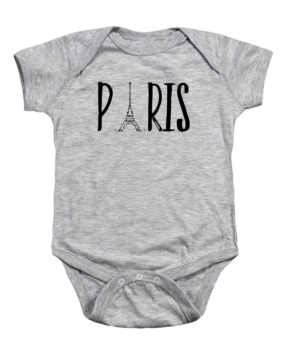 Paris Baby Onesie featuring the digital art PARIS Typography by Melanie Viola