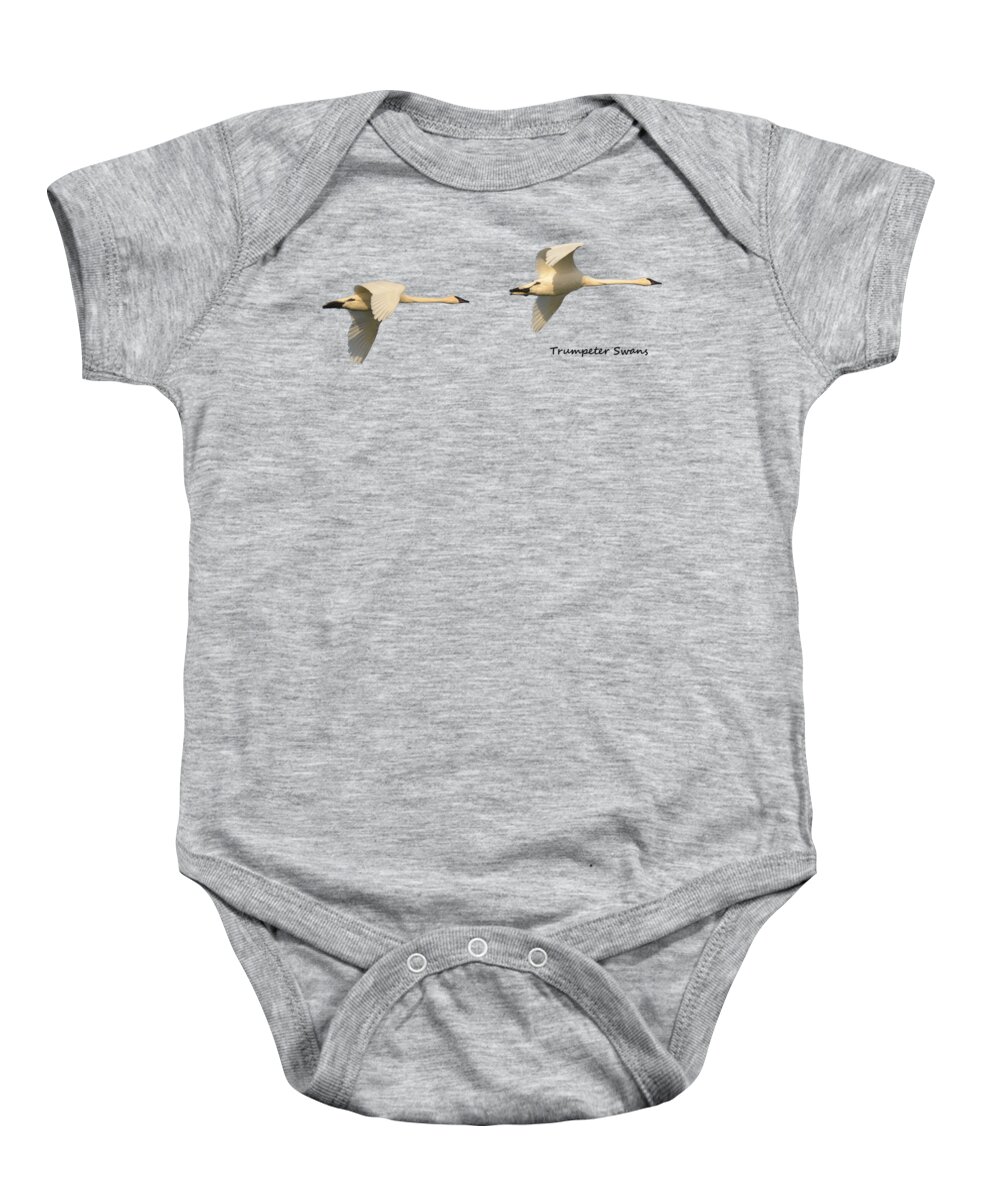 Swans Baby Onesie featuring the photograph Trumpeter Swans in Flight by Whispering Peaks Photography