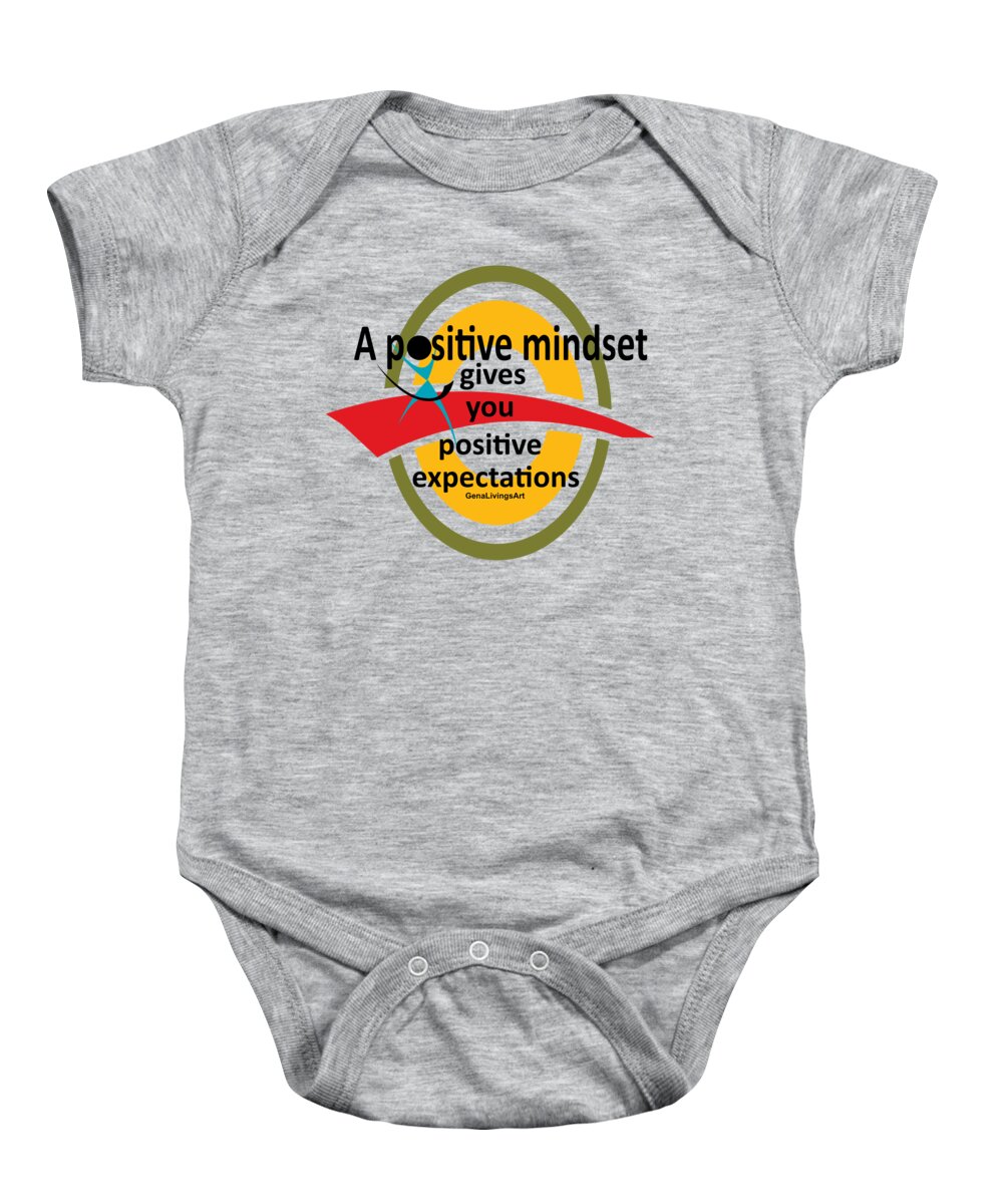  Baby Onesie featuring the digital art A Positive Mindset by Gena Livings