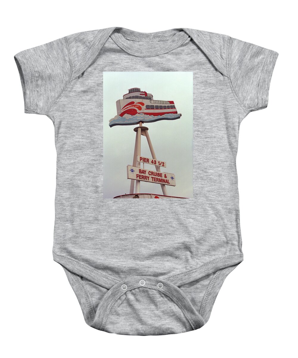 America Baby Onesie featuring the photograph San Francisco Ferry Sign 2007 by Frank Romeo