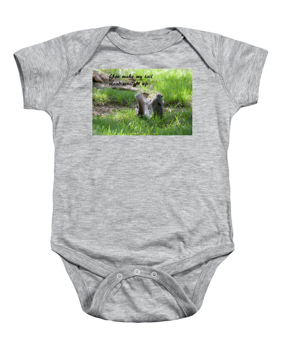 Grey Squirrel Baby Onesie featuring the photograph You make my tail stand straight up by Daniel Friend