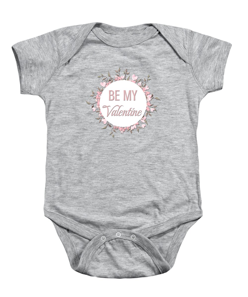 Valentine Baby Onesie featuring the digital art Be My Valentine by HH Photography of Florida