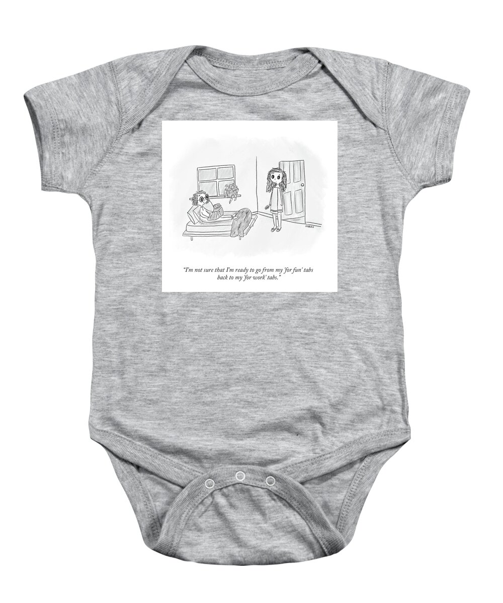 I'm Not Sure That I'm Ready To Go From My 'for Fun' Tabs Back To My 'for Work' Tabs. Baby Onesie featuring the drawing For Work Tabs by Sarah Kempa