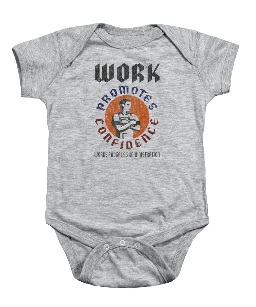 Funny Baby Onesie featuring the digital art WPA Work Promotes Confidence Retro by Flippin Sweet Gear