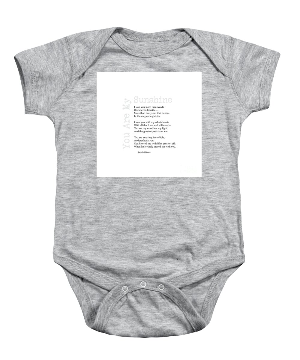 Sunshine Baby Onesie featuring the digital art You Are My Sunshine by Tanielle Childers