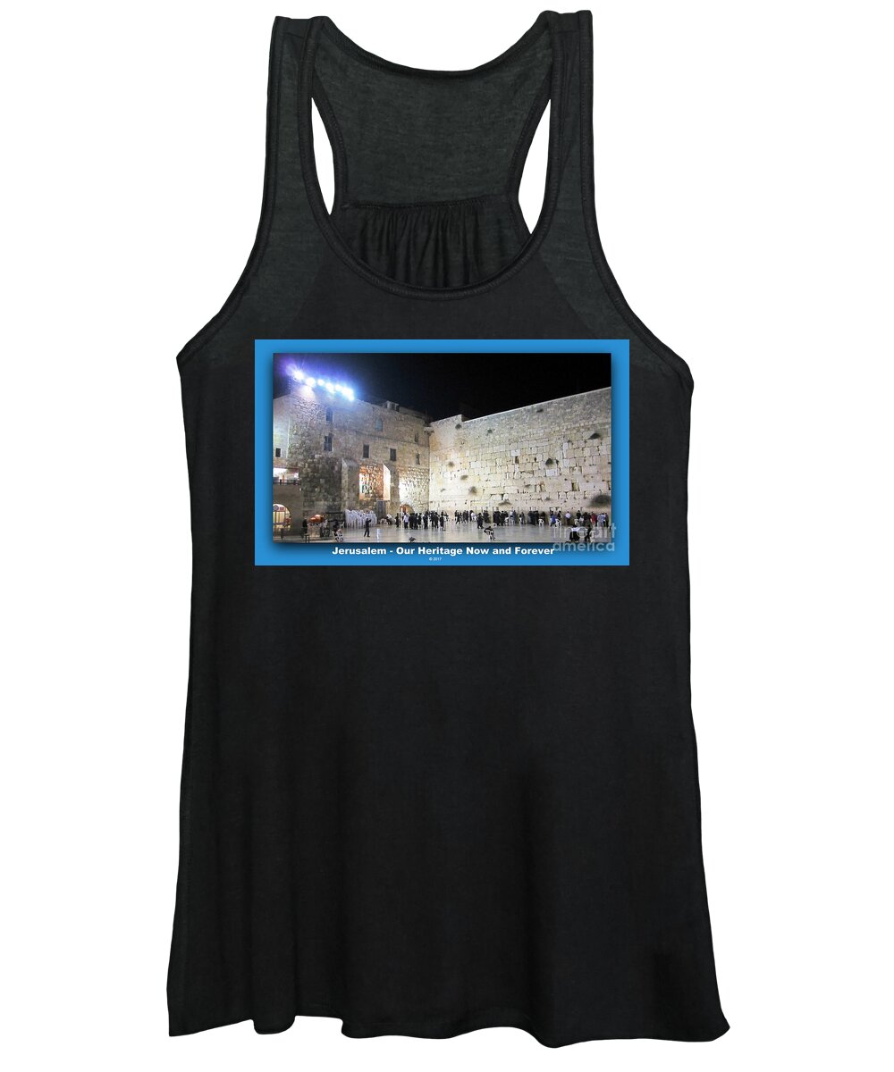 Jerusalem Women's Tank Top featuring the photograph Jerusalem Western Wall - Our Heritage Now and Forever by John Shiron