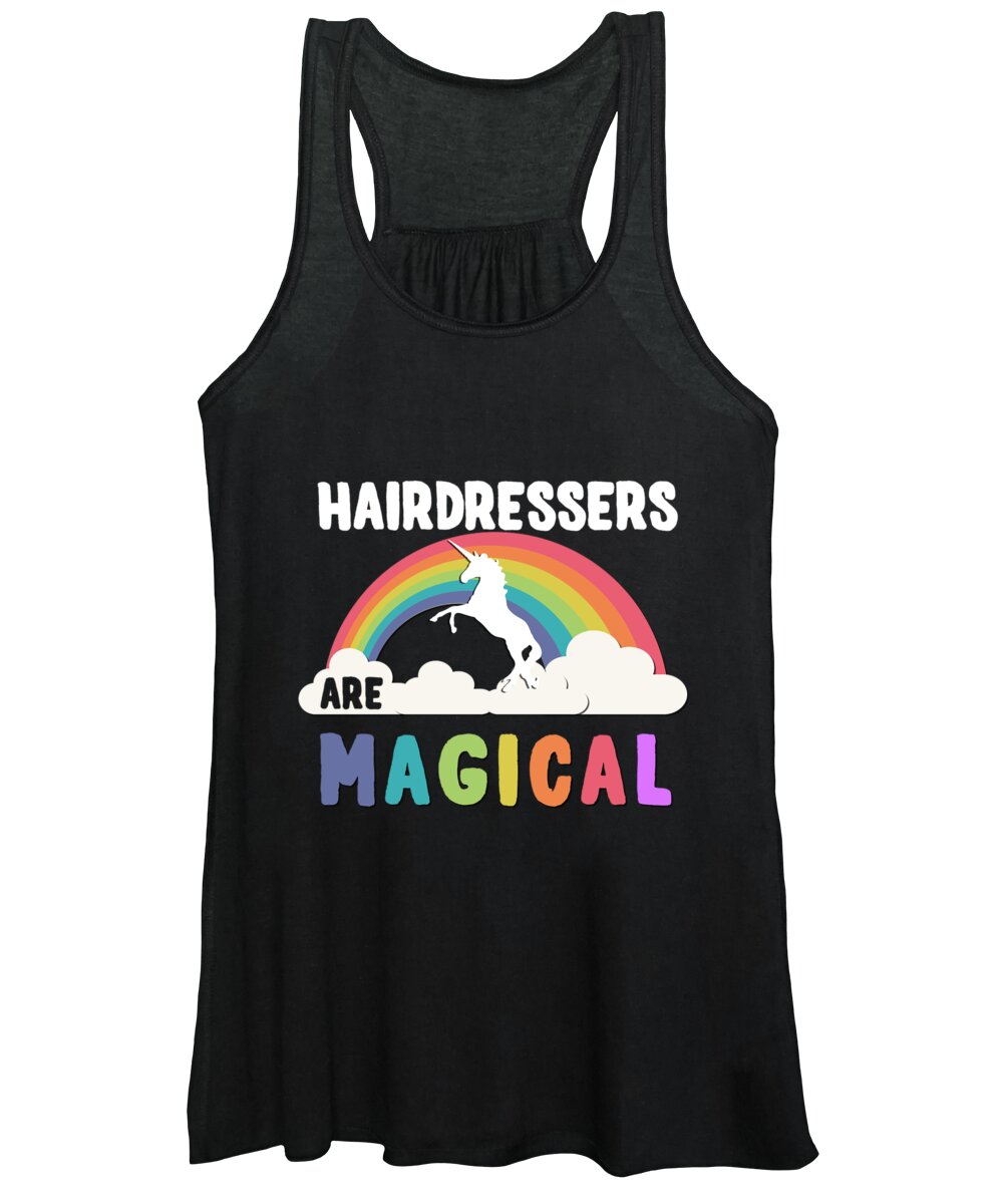 Unicorn Women's Tank Top featuring the digital art Hairdressers Are Magical #1 by Flippin Sweet Gear