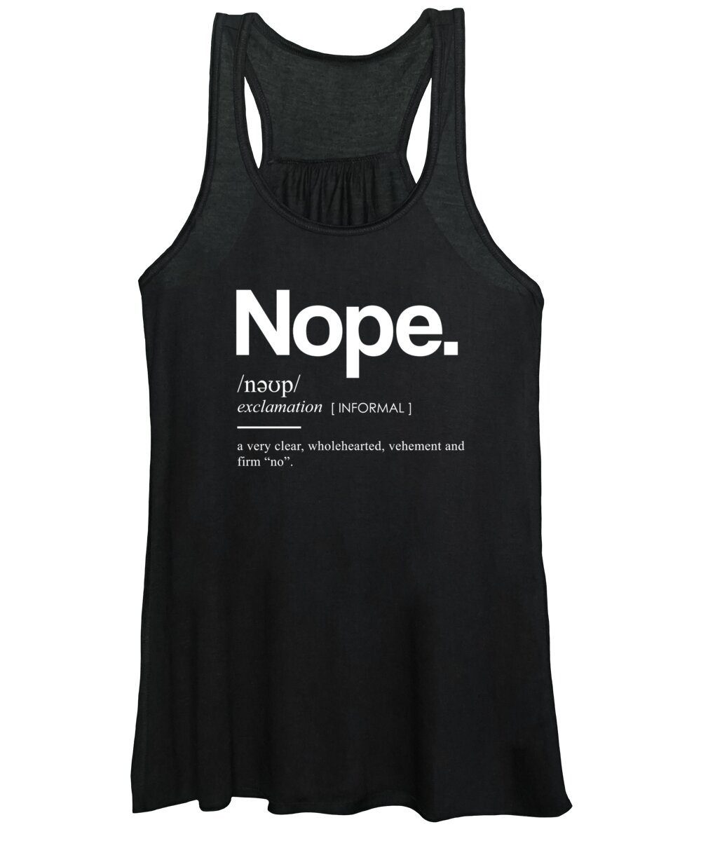 Nope Women's Tank Top featuring the mixed media Nope Funny Definition 3 - Funny Dictionary Meaning - Minimal, Modern Typography Print by Studio Grafiikka