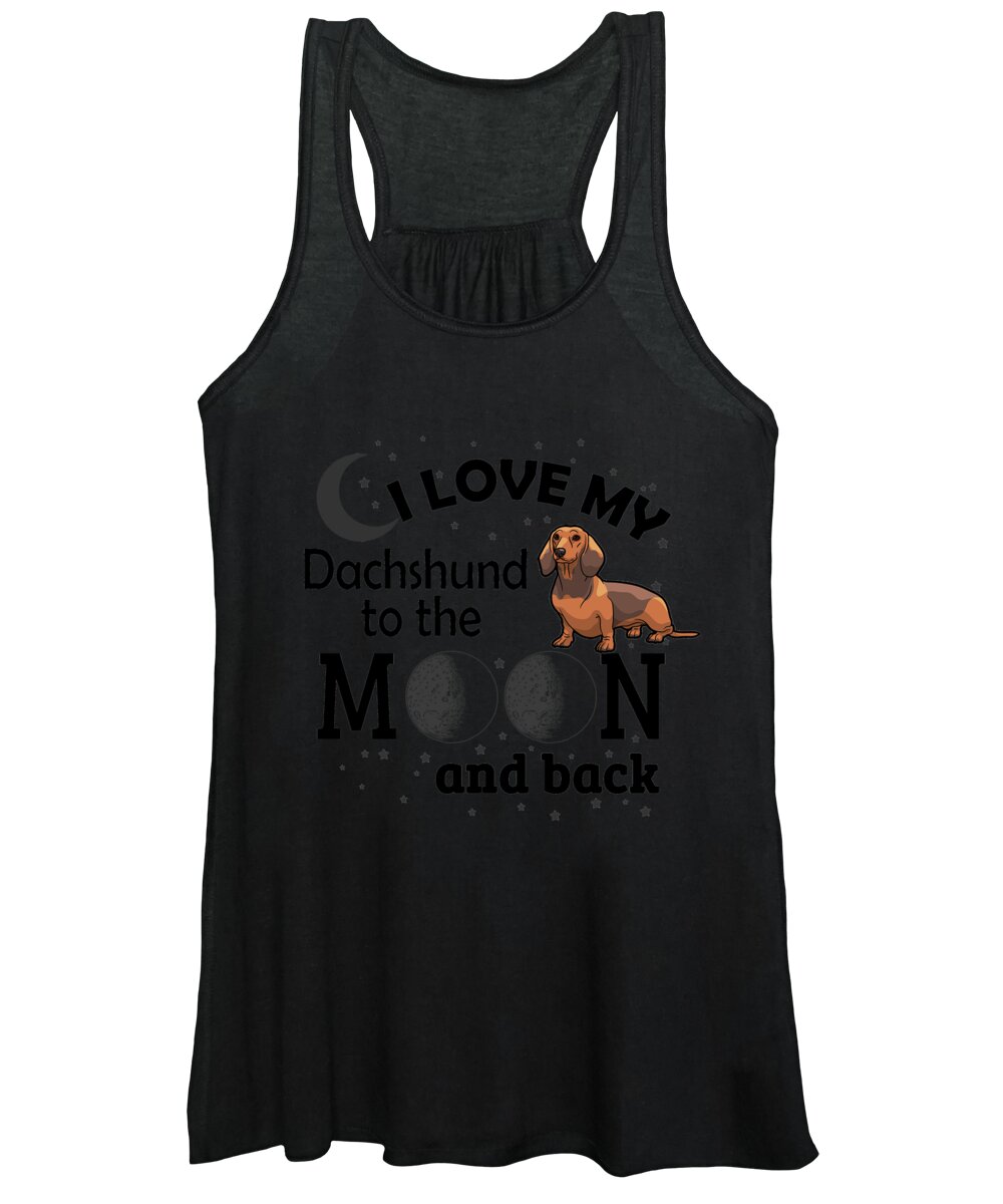 Dachshund Accessories Women's Tank Top featuring the digital art I Love My Dachshund To The Moon And Back by Jacob Zelazny