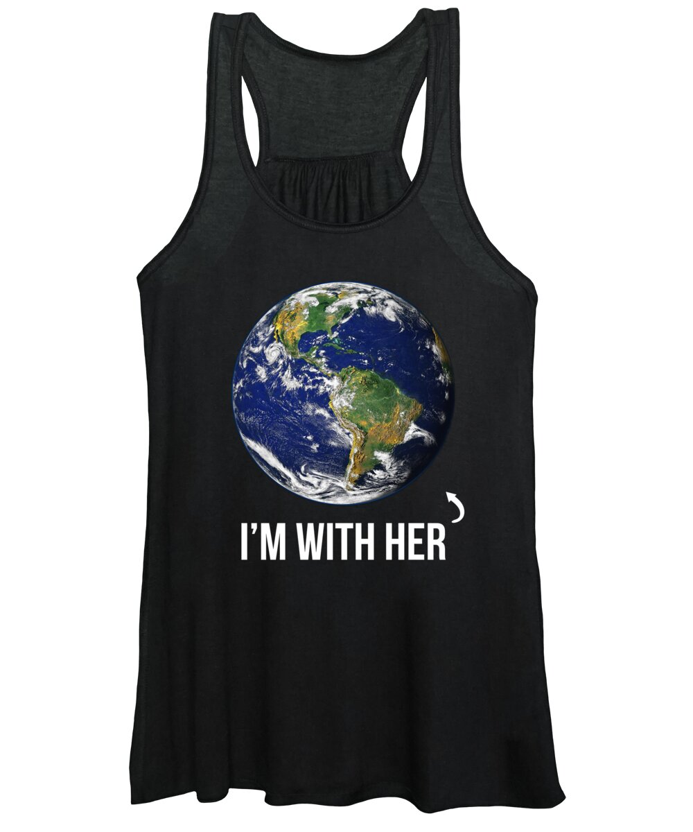 Funny Women's Tank Top featuring the digital art Im With Her Mother Earth #1 by Flippin Sweet Gear