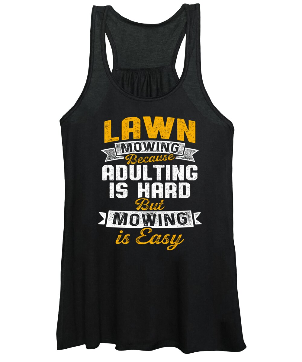 Landscaping Women's Tank Top featuring the digital art Lawn Mower Mowing Landscaping Landscaper #1 by Toms Tee Store
