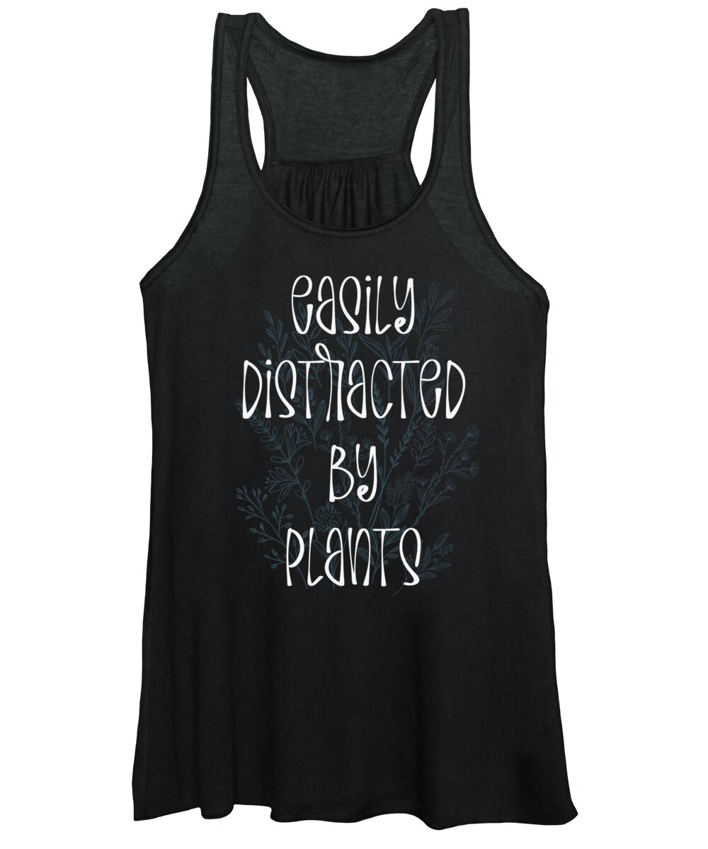 Easily Distracted Women's Tank Top featuring the digital art Easily Distracted Plants Botany Teacher Planting #3 by Toms Tee Store