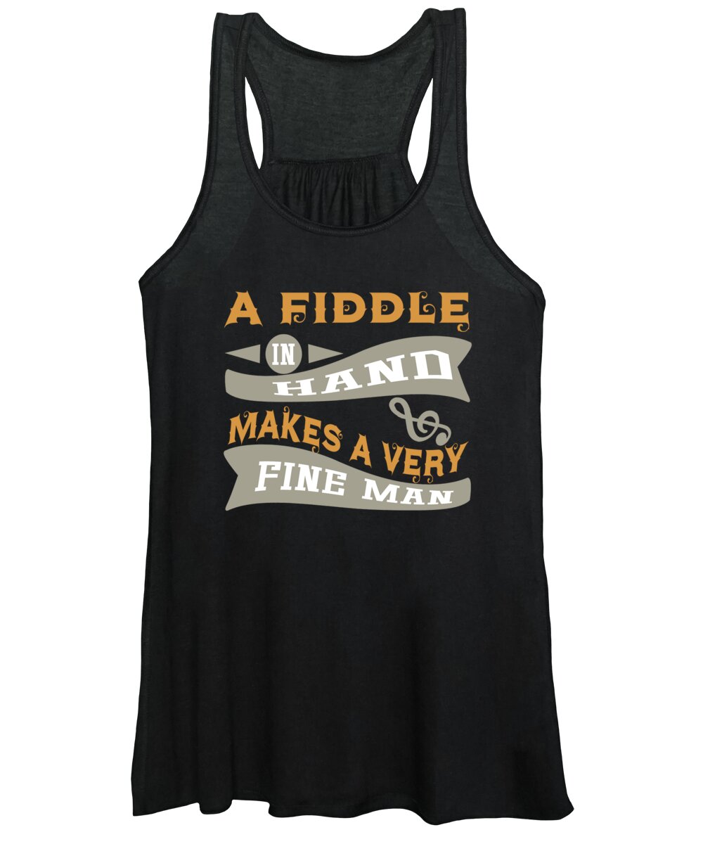 Music Women's Tank Top featuring the digital art A Fiddle in Hand Makes a Very Fine Man by Jacob Zelazny