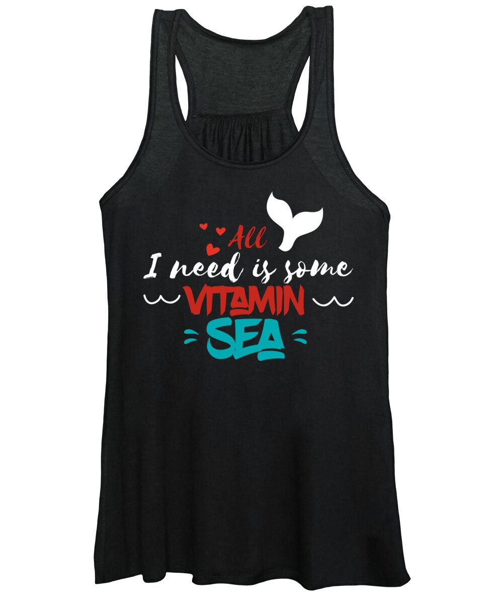 Beach Women's Tank Top featuring the digital art All I Need Is Some Vitamin Sea by Jacob Zelazny