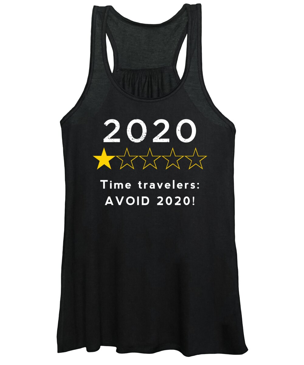 2020 Women's Tank Top featuring the digital art Time Travelers AVOID 2020 - One Star Review by Nikki Marie Smith