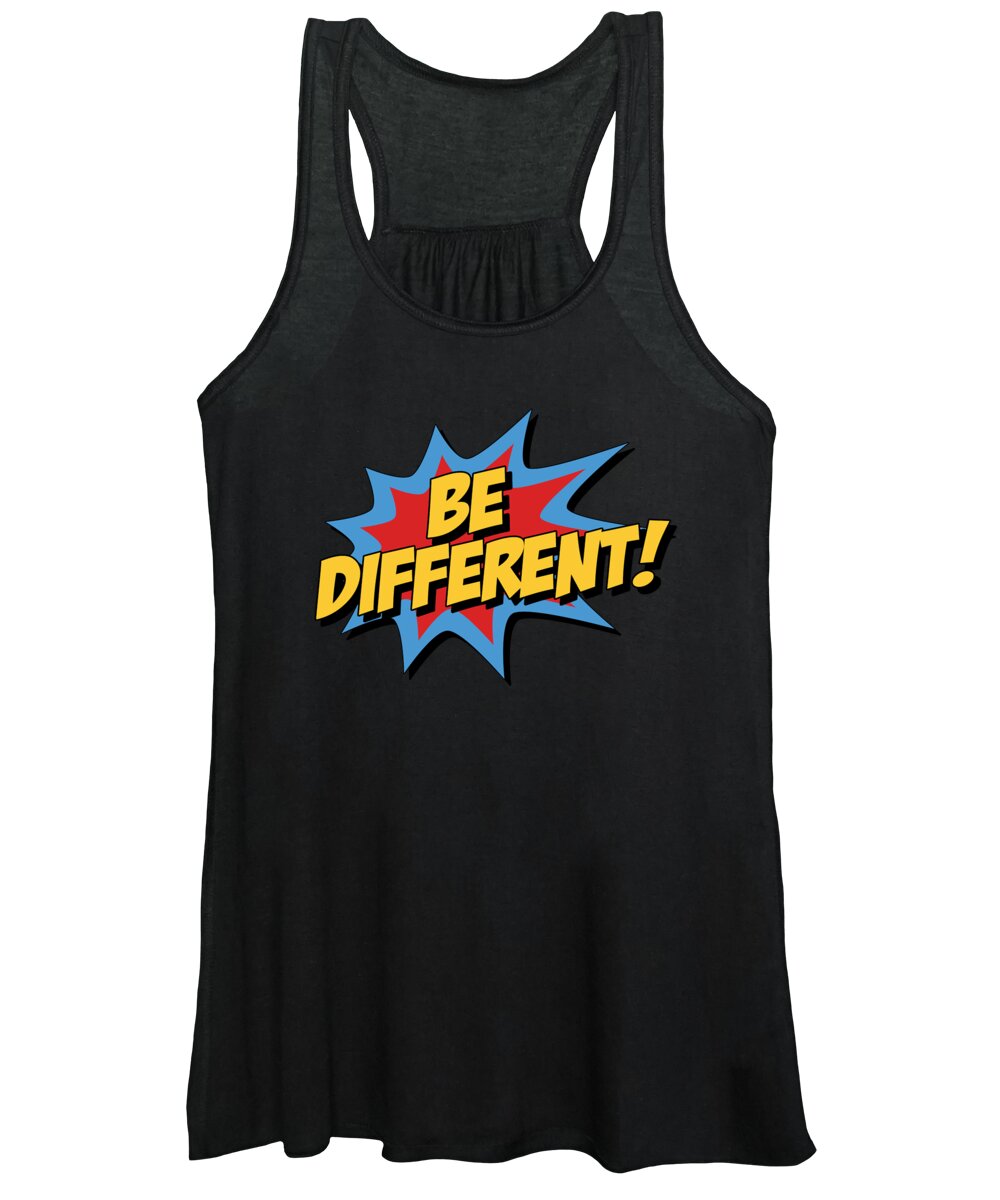 Autism Awareness Month Women's Tank Top featuring the digital art Be Different Autism Awareness by Flippin Sweet Gear