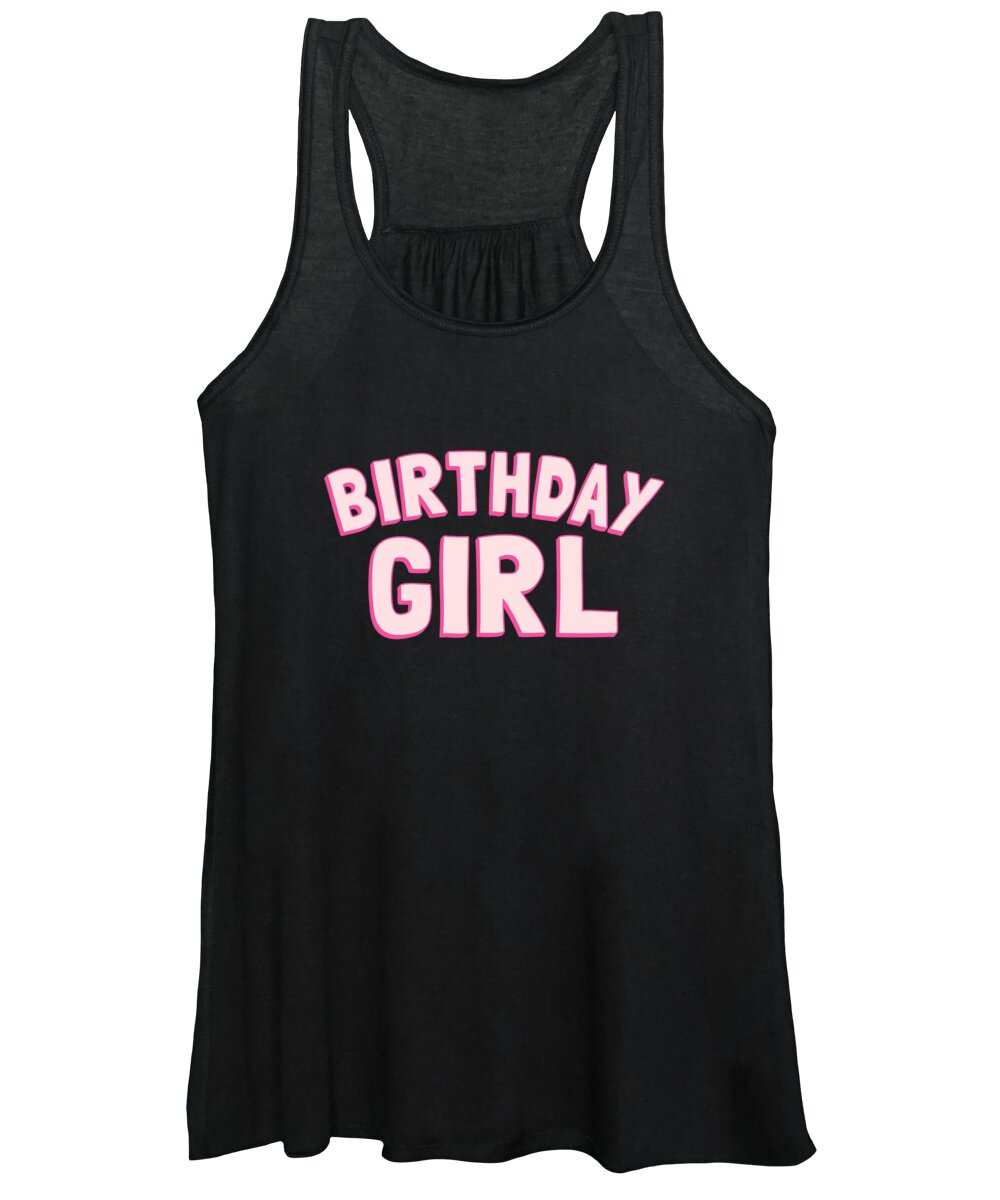 Funny Women's Tank Top featuring the digital art Birthday Girl Party by Flippin Sweet Gear