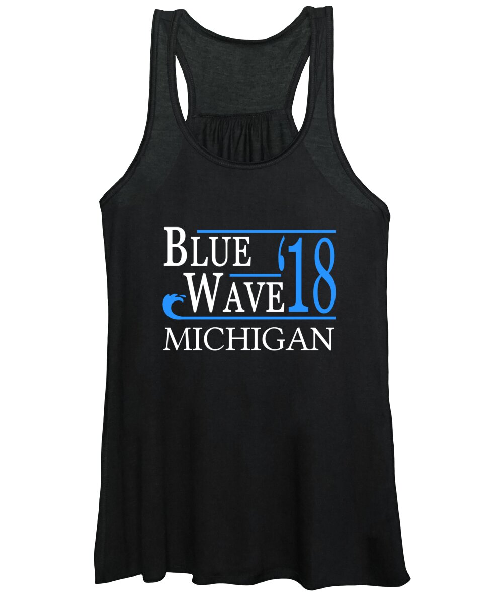 Election Women's Tank Top featuring the digital art Blue Wave MICHIGAN Vote Democrat by Flippin Sweet Gear