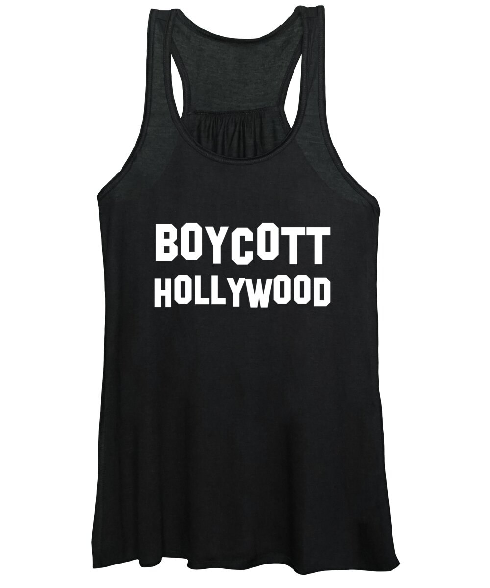 Funny Women's Tank Top featuring the digital art Boycott Hollywood by Flippin Sweet Gear