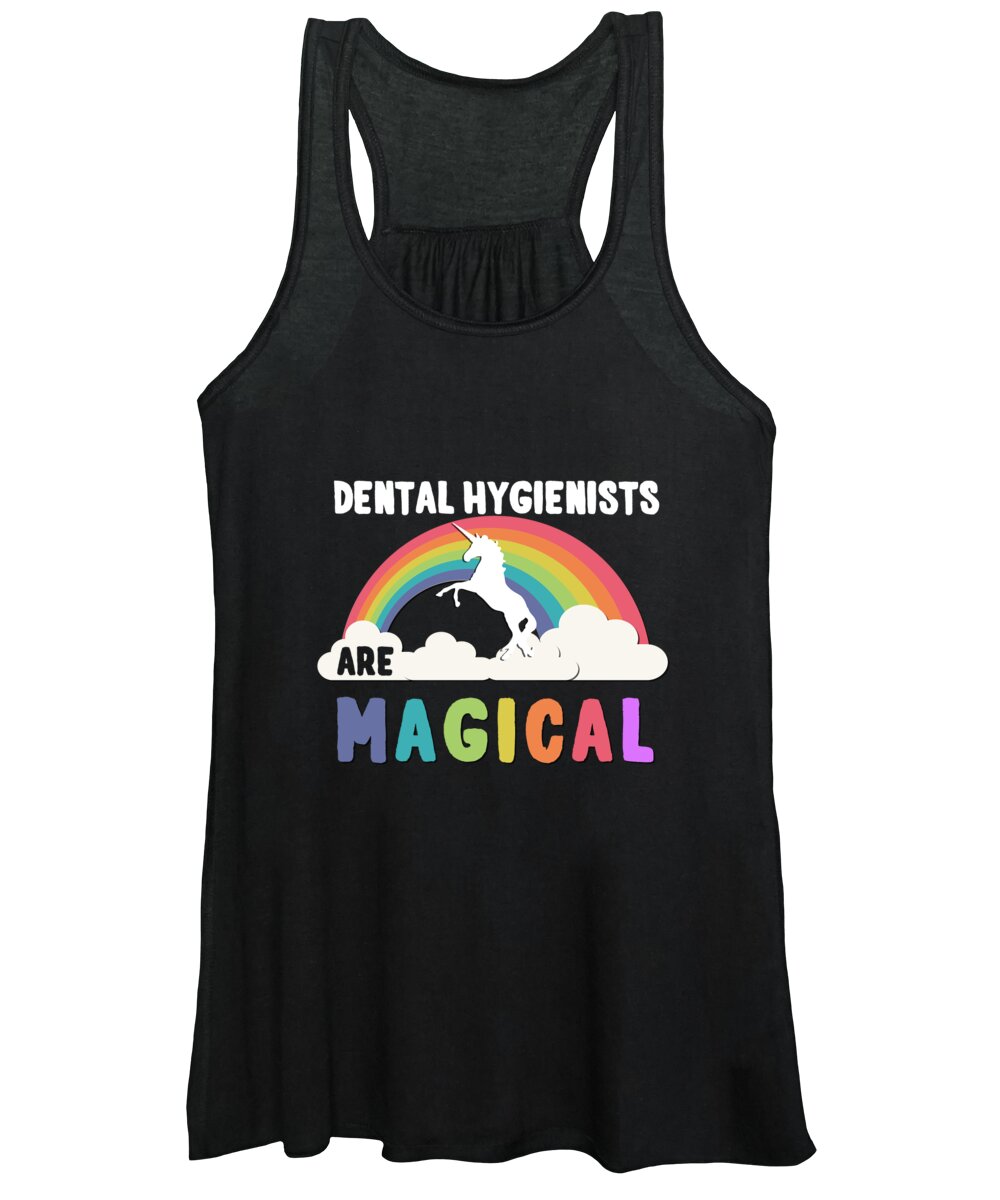 Funny Women's Tank Top featuring the digital art Dental Hygienists Are Magical by Flippin Sweet Gear