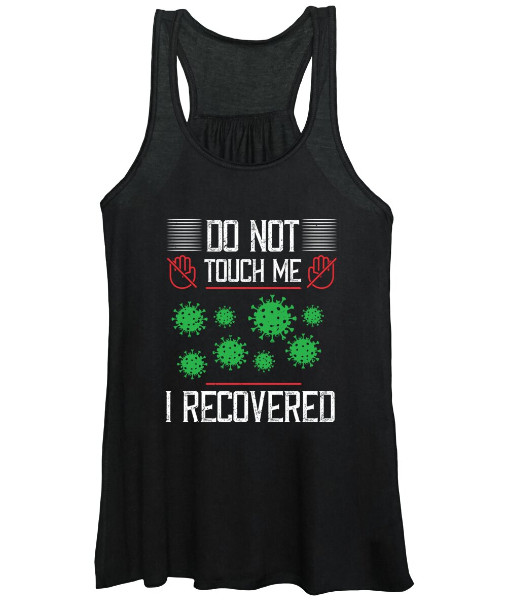 Sarcastic Women's Tank Top featuring the digital art Dont Touch Me I Recovered by Jacob Zelazny
