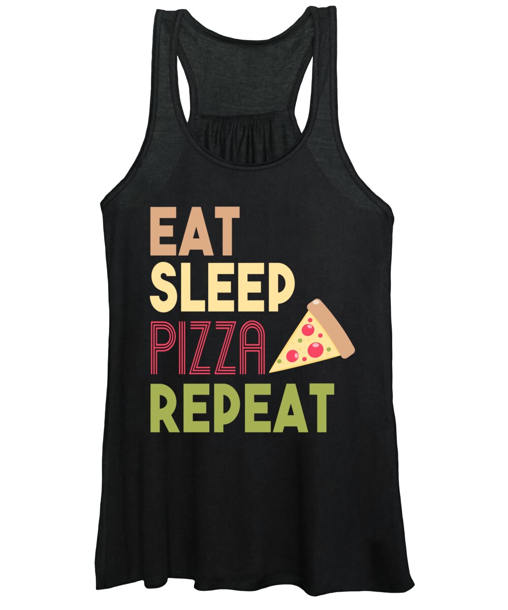 Pizza Gifts Women's Tank Top featuring the digital art Eat Sleep Pizza Repeat by Jacob Zelazny