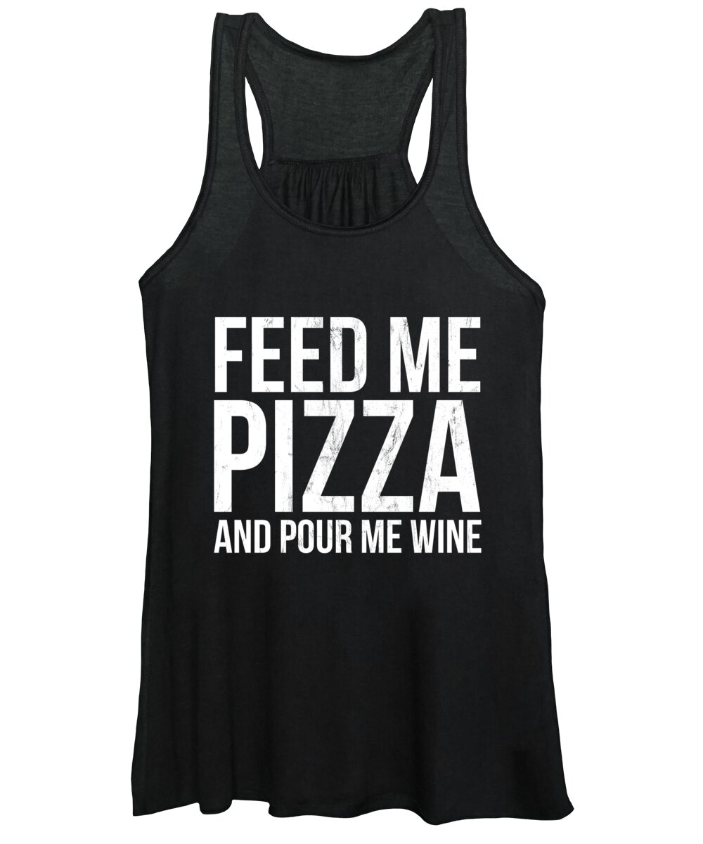 White Women's Tank Top featuring the drawing Feed Me Pizza And Pour Me Wine Funny Food S by Noirty Designs