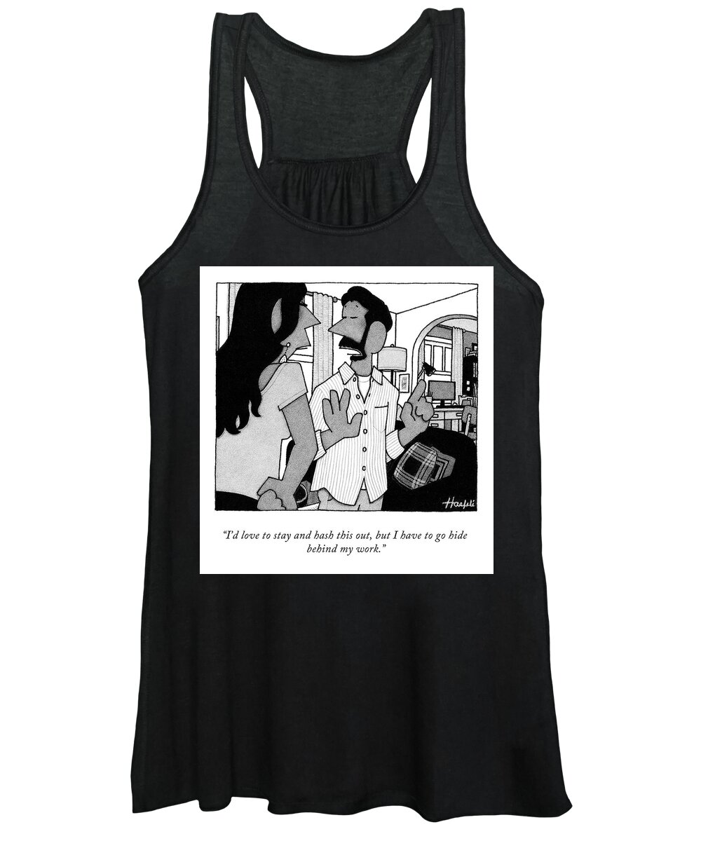 i'd Love To Stay And Hash This Out Women's Tank Top featuring the drawing Hash This Out by William Haefeli