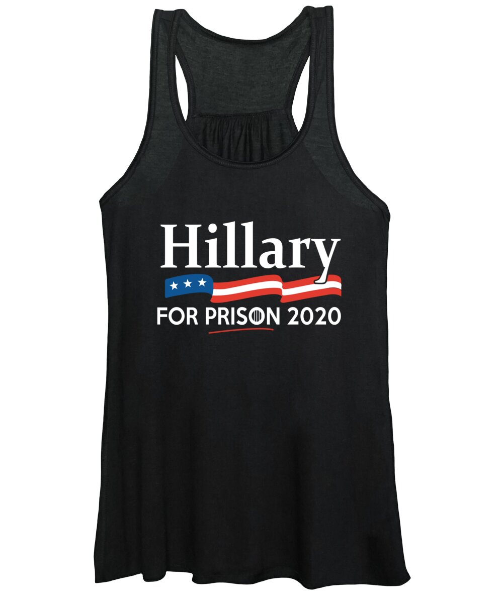 Cool Women's Tank Top featuring the digital art Hillary for Prison 2020 by Flippin Sweet Gear