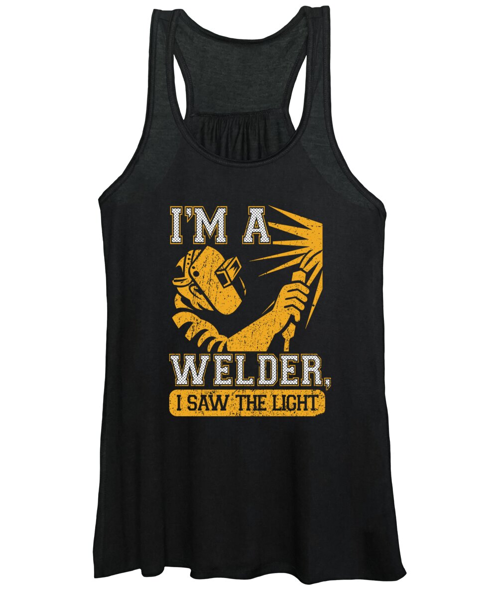 Funny Welder Women's Tank Top featuring the digital art I am a welder I saw the light by Jacob Zelazny