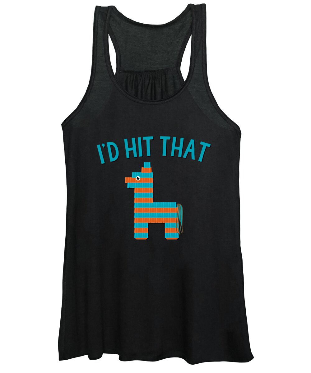 Funny Women's Tank Top featuring the digital art Id Hit That Pinata by Flippin Sweet Gear