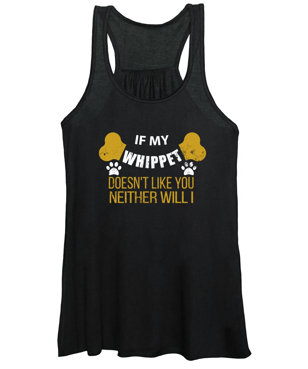 Dog Women's Tank Top featuring the digital art If My Whippet Doesn t Like You by Jacob Zelazny