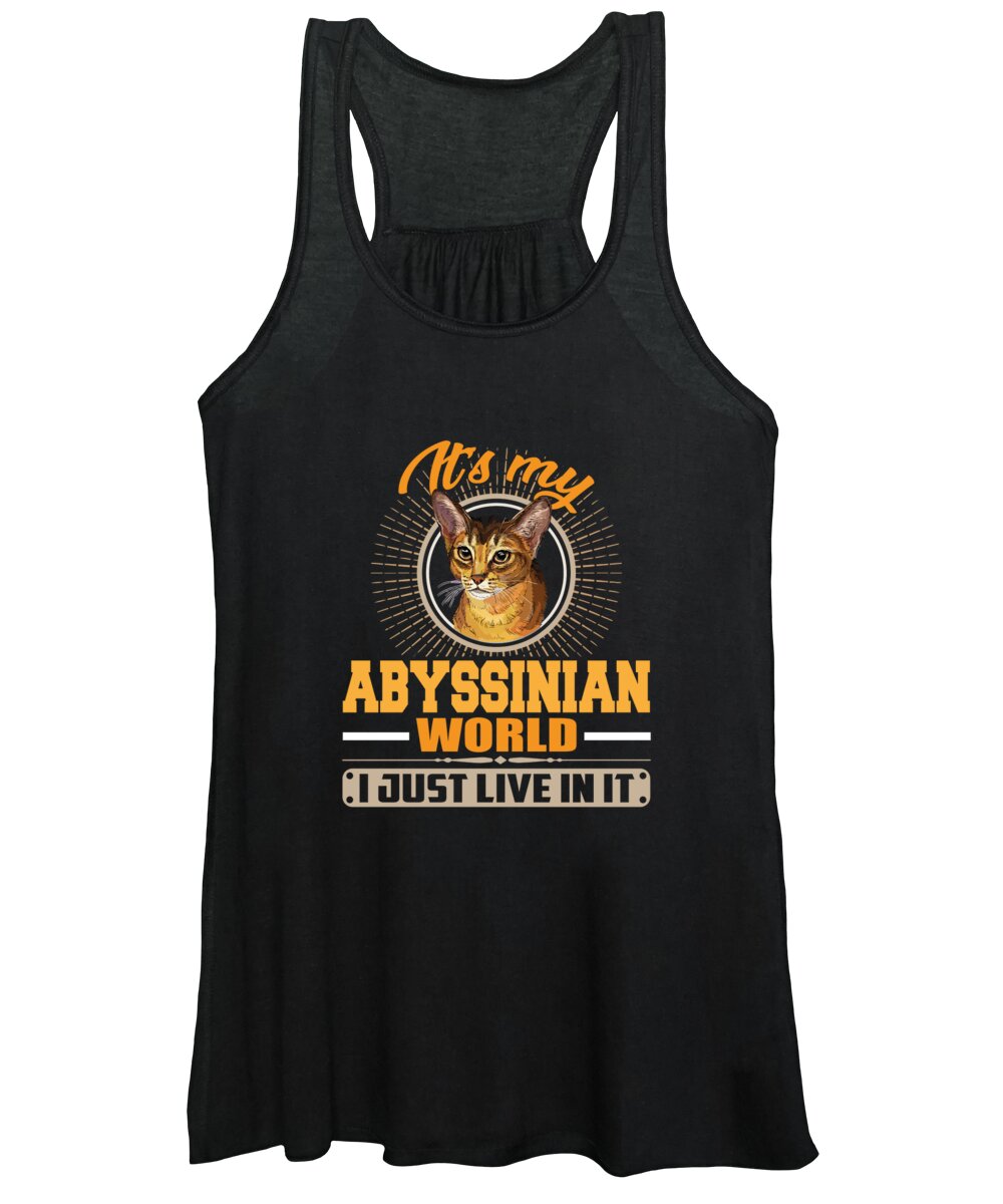 Kitty Women's Tank Top featuring the digital art Its My Abyssinian World I Live In It by Jacob Zelazny