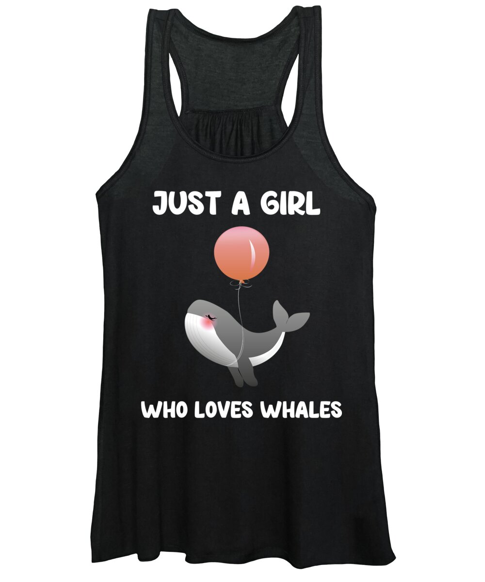 Whale Women's Tank Top featuring the digital art Just a Girl who loves whales cute T Shirt gift by Toms Tee Store