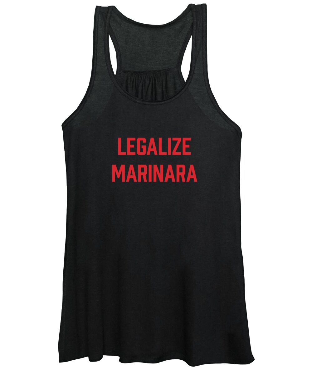 Legalize Marinara Women's Tank Top featuring the digital art Legalize Marinara Funny Italian Food Pun by Jacob Zelazny
