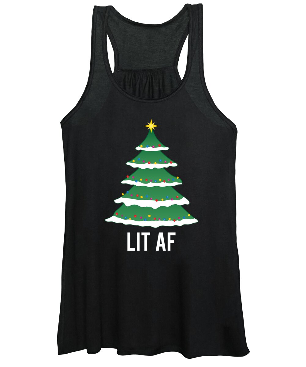 Christmas 2023 Women's Tank Top featuring the digital art Lit Af Christmas Tree by Flippin Sweet Gear