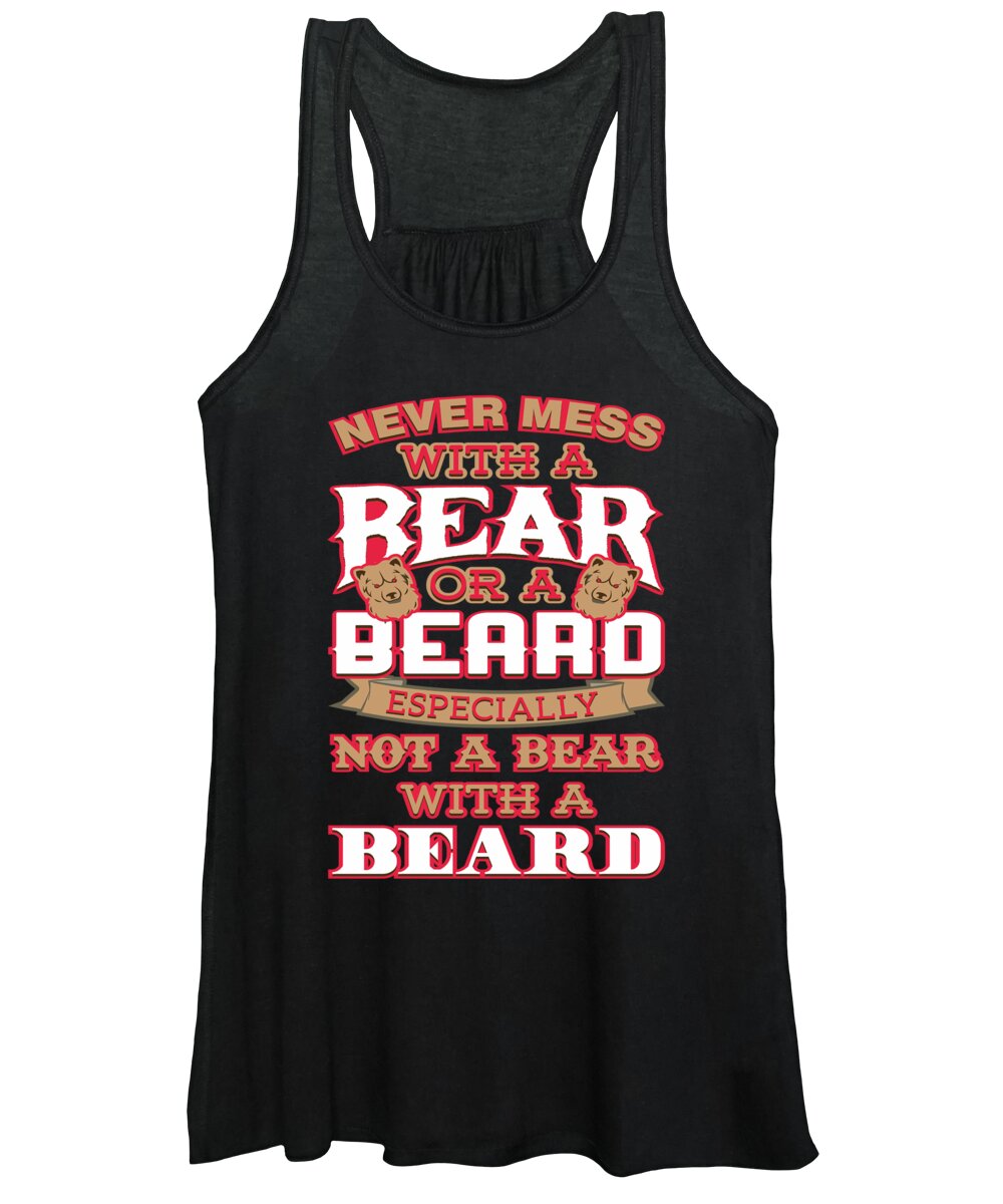 Bearded Women's Tank Top featuring the digital art Never Mess With A Bear Or A Beard by Jacob Zelazny