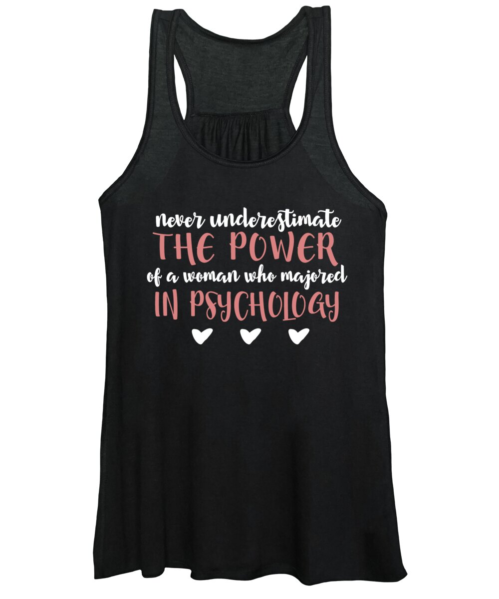 Occupation Women's Tank Top featuring the digital art Never Underestimate The Power Of A Woman Who Majored In Psychology by Jacob Zelazny