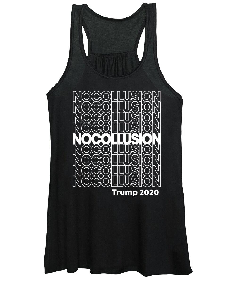Republican Women's Tank Top featuring the digital art No Collusion Trump 2020 by Flippin Sweet Gear