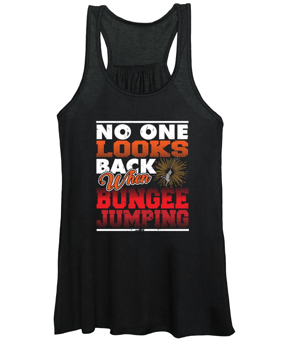 Inspirational Women's Tank Top featuring the digital art No One Looks Back When Bungee Jumping by Jacob Zelazny
