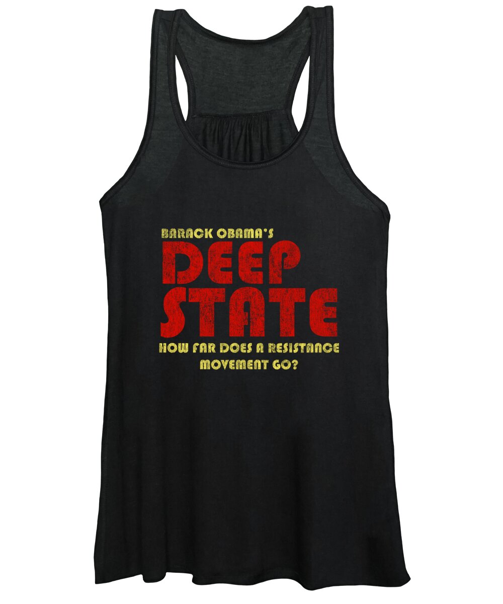 Cool Women's Tank Top featuring the digital art Obamas Deep State by Flippin Sweet Gear